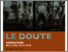 [thumbnail of le_doute]
